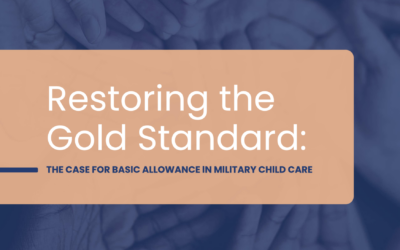 A Case for Providing Basic Allowance for Child Care for Servicemembers